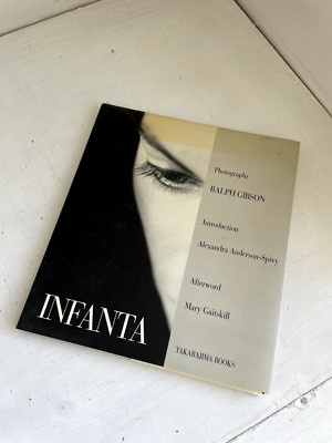 Infanta: Photographs by Ralph Gibson 1995 Hardcover 