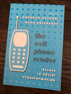 Digital Formations: The Cell Phone Reader : Essays in Social Transformation...