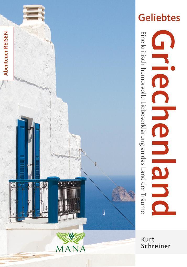Thumbnail - Geliebtes Griechenland | Kurt Schreiner | 2015 | Deutsch