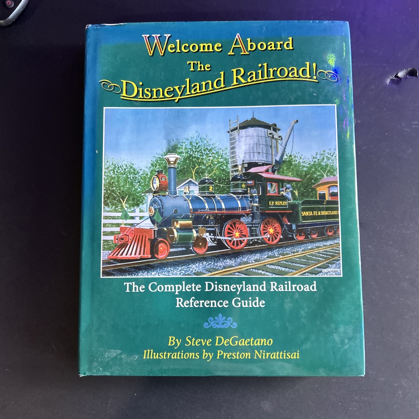 Welcome Aboard the Disneyland Railroad!-Signed