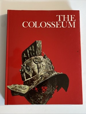 THE COLOSSEUM Newsweek's WONDERS OF MAN ~ HC/DJ ~ beautiful illustrations