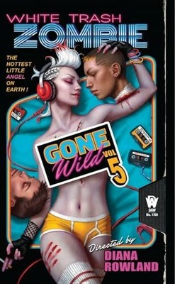 White Trash Zombie Gone Wild Buch DAW