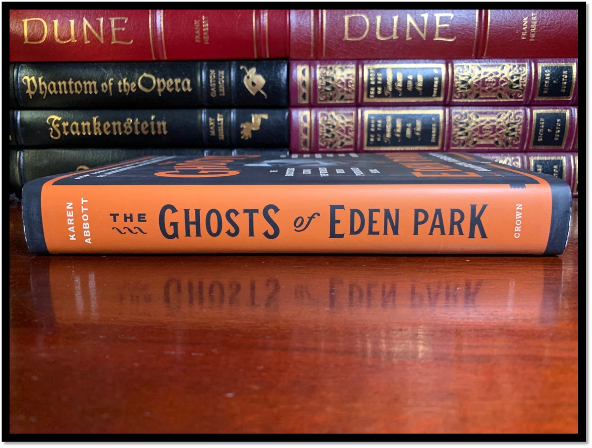 Karen abbott the hotsell ghosts of eden park