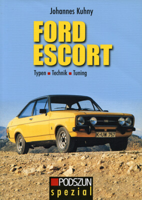 Ford Escort   Typen - Technik - Tuning