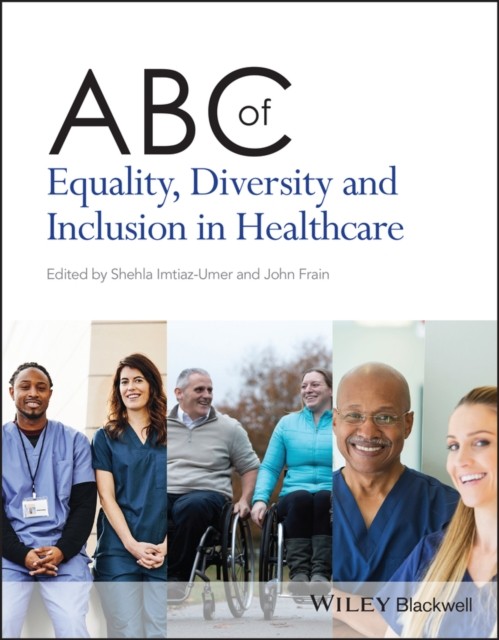ABC of Equality, Diversity and Inclusion in Healthcare (ABC Series) - Image 3
