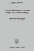 Die Wirtschaftlichen Und Sozialen Folgen Der Geldentwertung. /