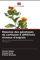 RéPonse Des GéNotypes De Carthame à DifféRents Niveaux D'engrais Dhale (U. A.)