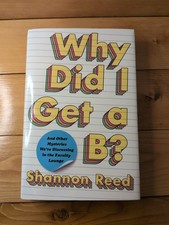 Why Did I Get a B Shannon Reed 1st Edition 1st Printing Hardcover DJ Humor