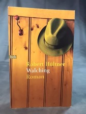 Walching novel Robert Hültner: