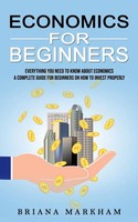 Economics For Beginners | Briana Markham | Taschenbuch | Kartoniert / Broschiert