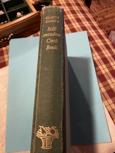 Stillmeadow Cook book, Gladys Taber, 1965 Hardcover - Picture 2 of 13