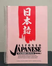 Alfonso Japanese Teacher's Manual Book 1 Sumiko Gotoo Solrun Hoaas PB 1988