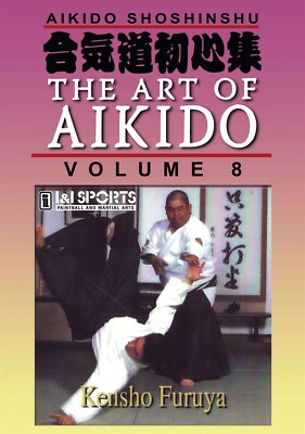 Shoshinshu Art of Aikido #8 Defensive Techniques DVD Kensho Furuya 