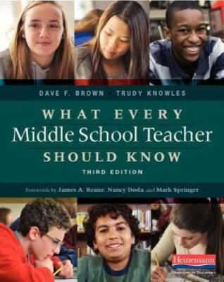 What Every Middle School Teacher Should Know, Third Edition - Paperback - GOOD