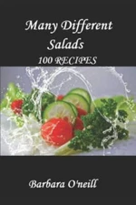 Many Different Salads by O'neill, Barbara, Brand New, Free shipping in the US