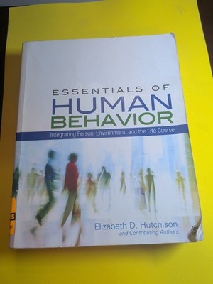 Essentials of Human Behavior : Integrating Person, Environment, and the Life...