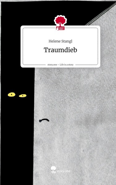 Helene Stangl | Traumdieb. Life Is A Story - Story.One | Buch | Deutsch (2025)-image