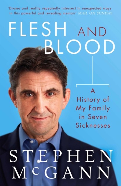 Flesh and Blood by Stephen McGann (Paperback Book)