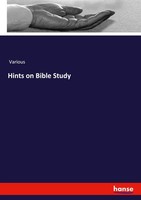 Hints On Bible Study Various