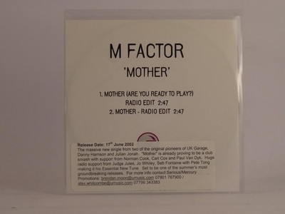 M FACTOR MOTHER (F6) 2 Track Promo CD Single including White Sleeve SERIOUS