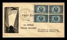US COVER SPECIAL DELIVERY AIR MAIL FIRST DAY ISSUE SCOTT CE1 BLOCK OF 4