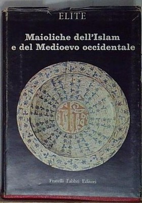 MAIOLISCHE AUSGRABUNGEN DES'ISLAM UND DES WESTLICHEN MITTELALTERS.