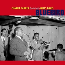 CHARLIE PARKER QUINT - BLUEBIRD - New Vinyl Record - 89 - Y600z