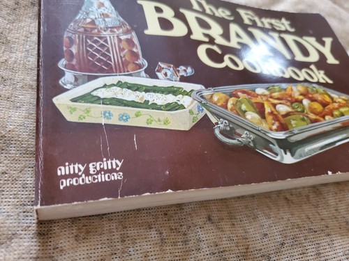 The First BRANDY Cookbook by Malcolm R. Hebert 100+ Brandy Recipe's VINTAGE - Picture 13 of 18