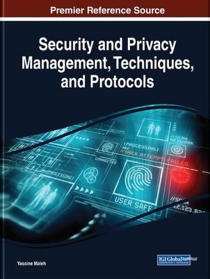 Security and Privacy Management, Techniques, and Protocol (Hardback) (UK IMPORT)