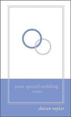 Your Special Wedding Vows by Sharon Naylor (Paperback)