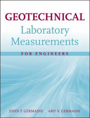 Geotechnical Laboratory Measurements for Engineers by 