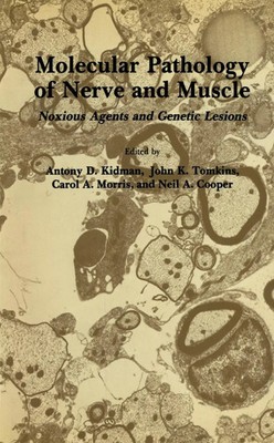 Antony D. Kidman (u. a.) | Molecular Pathology of Nerve and Muscle | Taschenbuch