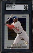1997 Skybox E-X2000 EX2000 RON GANT CREDENTIALS #/299 SGC 8 SSP RARE CARDINALS