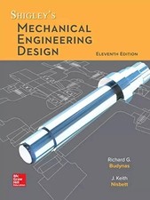 Shigley'S Mechanical Engineering Design, (Eleventh Edition) (Hardcover)...