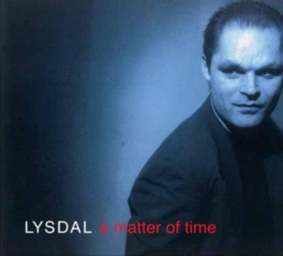 A Matter of Time by Lysdal [Audio CD]