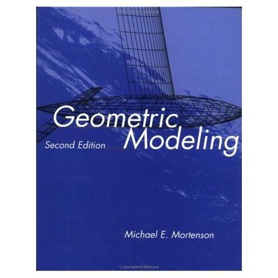 Geometric Modeling by Michael Mortenson