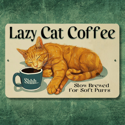 Cat Coffee Bar Sign Lazy Cat Cafe lover gift metal wall art orange tabby decor