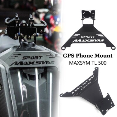 For SYM MAXSYM TL 500 2019 2020 Mounts Stand Phone Navigation Support Bracket