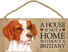 Brittany House is Not a Home Sign + Bonus Coaster