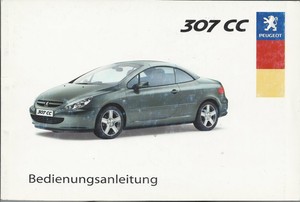 Peugeot 307 Cc Betriebsanleitung 2003 Bedienungsanleitung Handbuch Bordbuch Ba Ebay