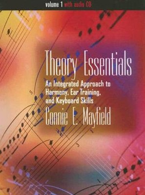 Theory Essentials, Volume I (with Audio CD): An Integrated Approach  - VERY GOOD
