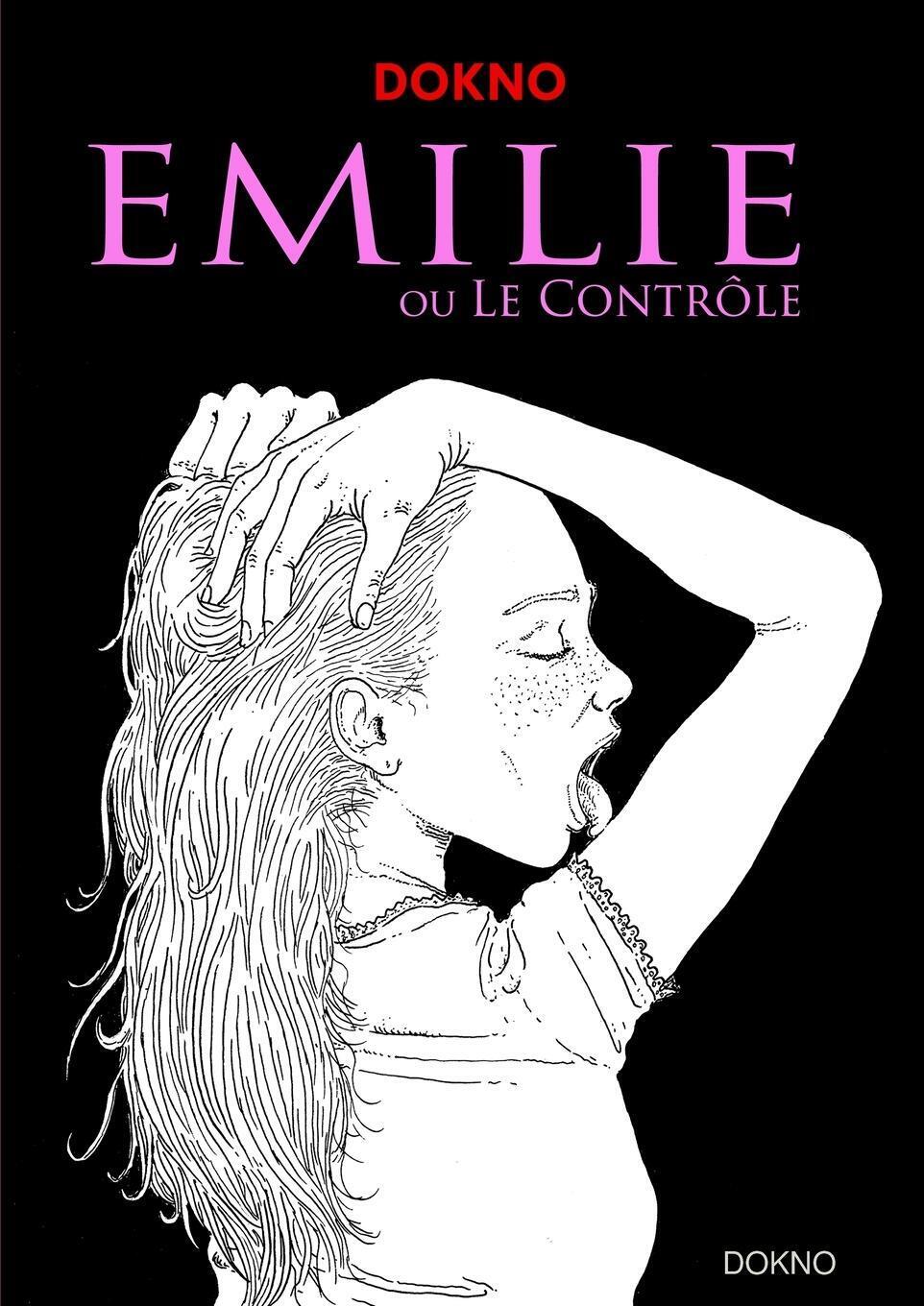 Thumbnail - Dokno | Emilie Ou Le Controle | Taschenbuch | Französisch (2017) |