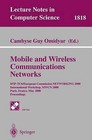 Mobile and Wireless Communications Networks: IFIP- TC6/European Union Networking 2000 International Workshop, MWCN 2000 : Paris, France, May 2000 : Proceedings by Springer-Verlag Berlin and Heidelberg GmbH & Co. KG (Paperback, 2000)