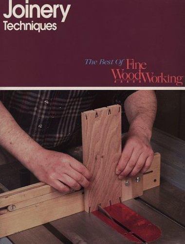 Fine WoodWorking TECHNIQUES 1〜6 Joinery Techniques (Best of Fine Woodworking) by Fine Woodworking