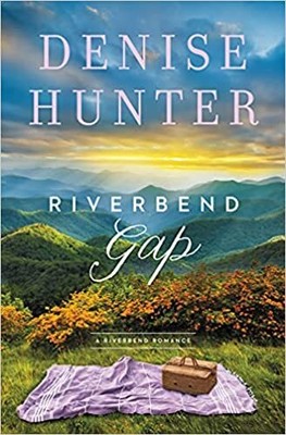 Riverbend Gap (A Riverbend Romance) PAPERBACK   2021 by Denise Hunter