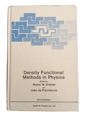 Density Functional Methods In Physics, Dreiser
