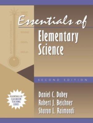 Essentials of Elementary Science, Second Edition [Part of the Essentials of Clas
