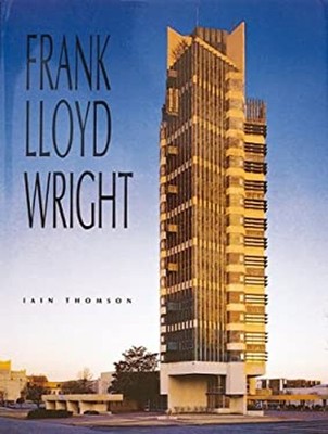 Frank Lloyd Wright Hardcover Iain Thomson