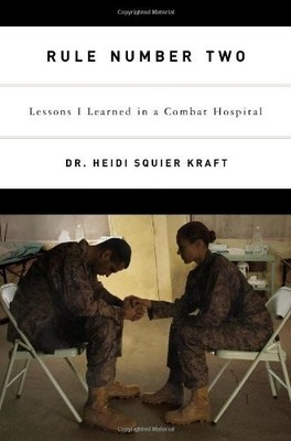 Rule Number Two: Lessons I Learned in a Comba... by Squier Kraft, Heidi Hardback