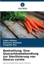Bestrahlung: Eine Quarantänebehandlung zur S...